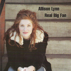 Allison Lynn -- Real Big Fan