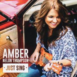 Amber Nelon Thompson - Just Sing