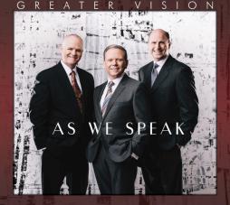 Greater Vision - As We Speak